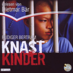 : Rüdiger Bertram - Knastkinder