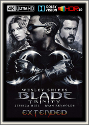 : Blade Trinity 2004 E UpsUHD DV HDR10 REGRADED-kellerratte