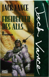 : Jack Vance - Freibeuter des Alls