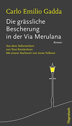 : Carlo Emilio Gadda - Die grässliche Bescherung in der Via Merulana