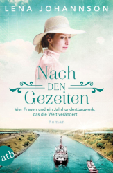 : Lena Johannson - Nach den Gezeiten (Nord-Ostsee-Saga 2)