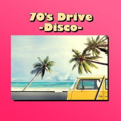 : 70's Drive - Disco - (2023)