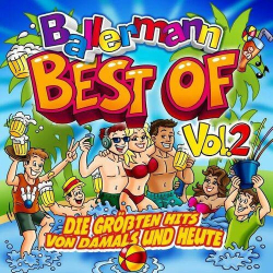 : Ballermann Best Of, Vol. 2 - Die größten Hits von damals und heute (2023)