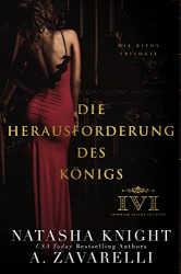 : A. Zavarelli, Natasha Knight - Die Herausforderung des Königs (Die Ritus Trilogie 2)