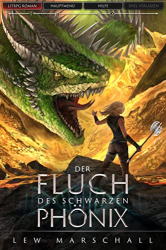 : Lew Marschall - Der Fluch des schwarzen Phönix