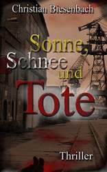 : Christian Biesenbach - Sonne, Schnee und Tote