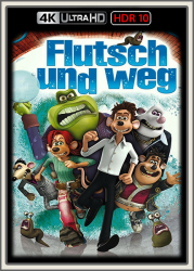 : Flutsch und weg 2006 UpsUHD HDR10 REGRADED-kellerratte