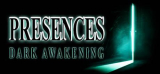 : Presences Dark Awakening-Tenoke