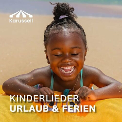 : Urlaub & Ferien Kinderlieder (2023)