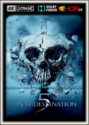 : Final Destination 5 2011 UpsUHD DV HDR10 REGRADED-kellerratte