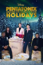 : Pentatonix Around The World For The Holidays 2022 720p Webrip-Lama