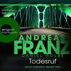 : Andreas Franz, Daniel Holbe - Julia Durant 22 - Todesruf