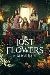 : Die verlorenen Blumen der Alice Hart S01E06 German Dl 720p Web h264-Sauerkraut