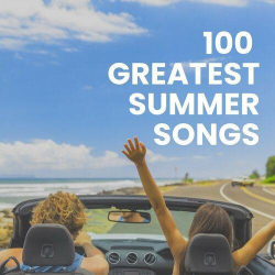 : 100 Greatest Summer Songs (2023)