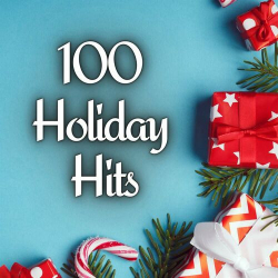 : 100 Holiday Hits (2023)