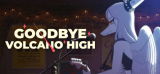 : Goodbye Volcano High-Tenoke