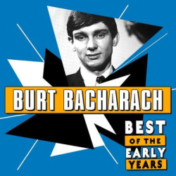 : Burt Bacherach (Best Of The Early Years) (2012)