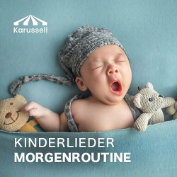 : Morgenroutine - Kinderlieder zum Aufstehen (2023)