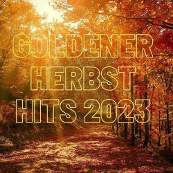 : Goldener Herbst Hits 2023 (2023)