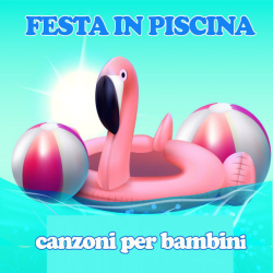 : Festa in piscina canzoni per bambini (2023)