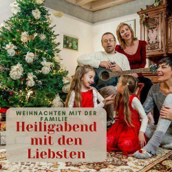 : Weihnachten mit der Familie - Heiligabend mit den Liebsten (2023)