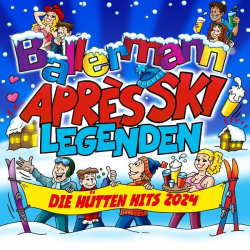 : Ballermann Après Ski Legenden - Die Hütten Hits 2024 (2023) Flac