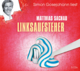 : Matthias Sachau - Linksaufsteher