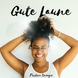 : Gute Laune - Positive Energie (2023)