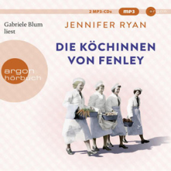 : Jennifer Ryan - Die Köchinnen von Fenley