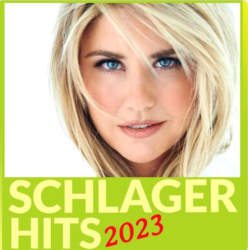 : Schlager Hits 2023 - Die Top 100 Schlager (2023)