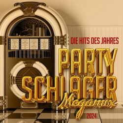 : Party Schlager Megamix 2024 - Die Hits des Jahres (2023)