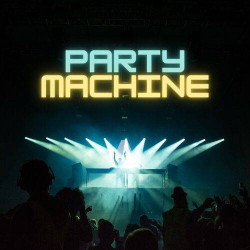 : Party Machine (2023)