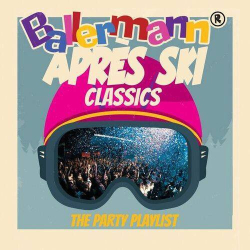 : Ballermann Après Ski Classics - the Party Playlist Vol. 2 (2023)