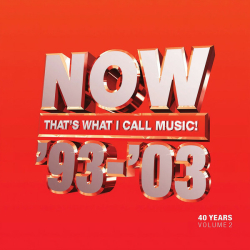 : NOW That's What I Call 40 Years Vol. 2 - 1993-2003 (2023)