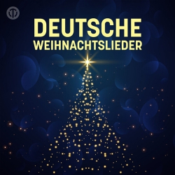 : Deutsche Weihnachtslieder - Klassische Weihnachten (2023)