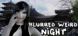 : blurred weird night-Tenoke