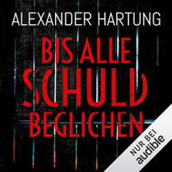 : Alexander Hartung - Jan Tommen 1 - Bis alle Schuld beglichen