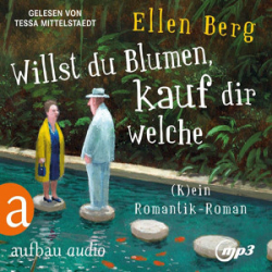 : Ellen Berg - Willst du Blumen kauf dir welche