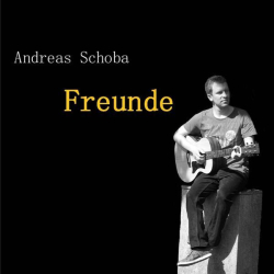 : Andreas Schoba - Freunde (2015) [Live] (2023)
