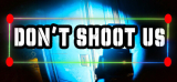 : Dont Shoot Us-Tenoke