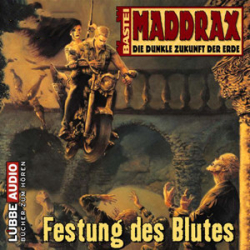 : Maddrax 5 - Festung des Blutes