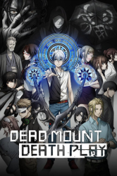 : Dead Mount Death Play S01E21 German Dl AniMe 1080p Web H264-Dmpd