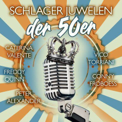 : Schlager Juwelen Der 50er (2024)