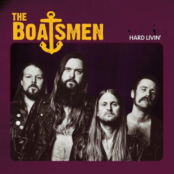 : The Boatsmen - Hard Livin' (2023)