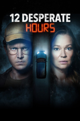 : 12 Desperate Hours 2023 German 720p Web h264-WvF