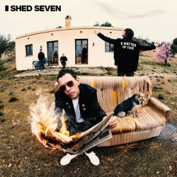: Shed Seven - A Matter of Time (2024)