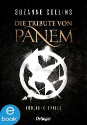 : Suzanne Collins – Die Tribute von Panem 01-03