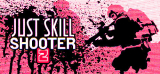 : Just skill shooter 2-Tenoke