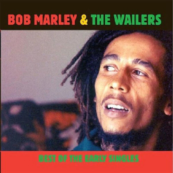: Bob Marley & The Wailers - The Best Of The Early Singles (2008)