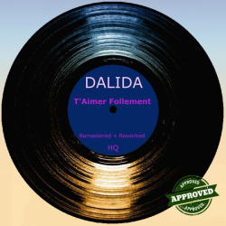 : Dalida - T'aimer Follement (Remastered + Reworked) (2024)